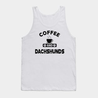 Dachshund dog - Coffee and Dachshunds Tank Top